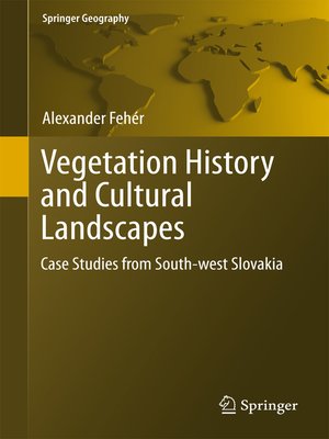 cover image of Vegetation History and Cultural Landscapes